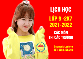 ✅ ❤️ LỊCH HỌC CÁC MÔN LỚP 9 (2021-2022) - 2K7 - CHẤT LƯỢNG CAO